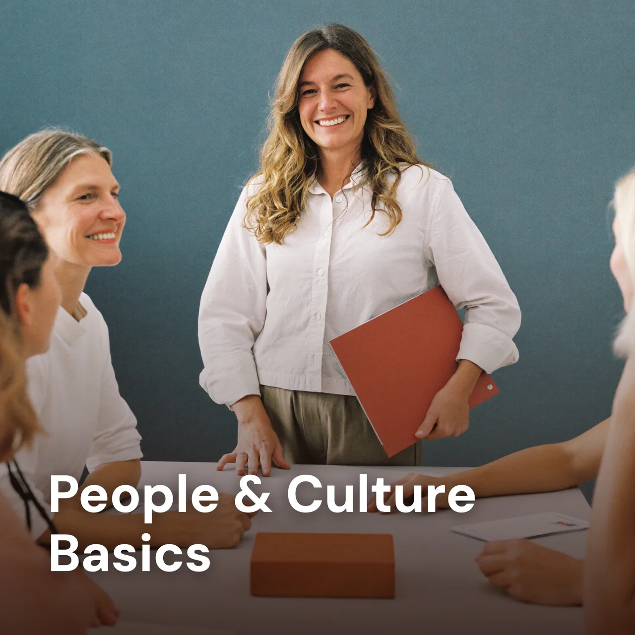 People & Culture Basics